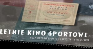 Letnie Kino Sportowe zaprasza. Fot. MSiT