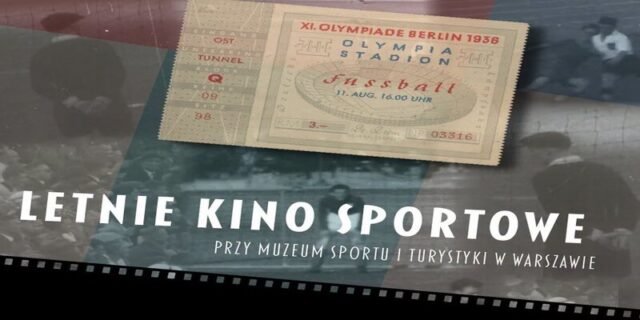 Letnie Kino Sportowe zaprasza. Fot. MSiT